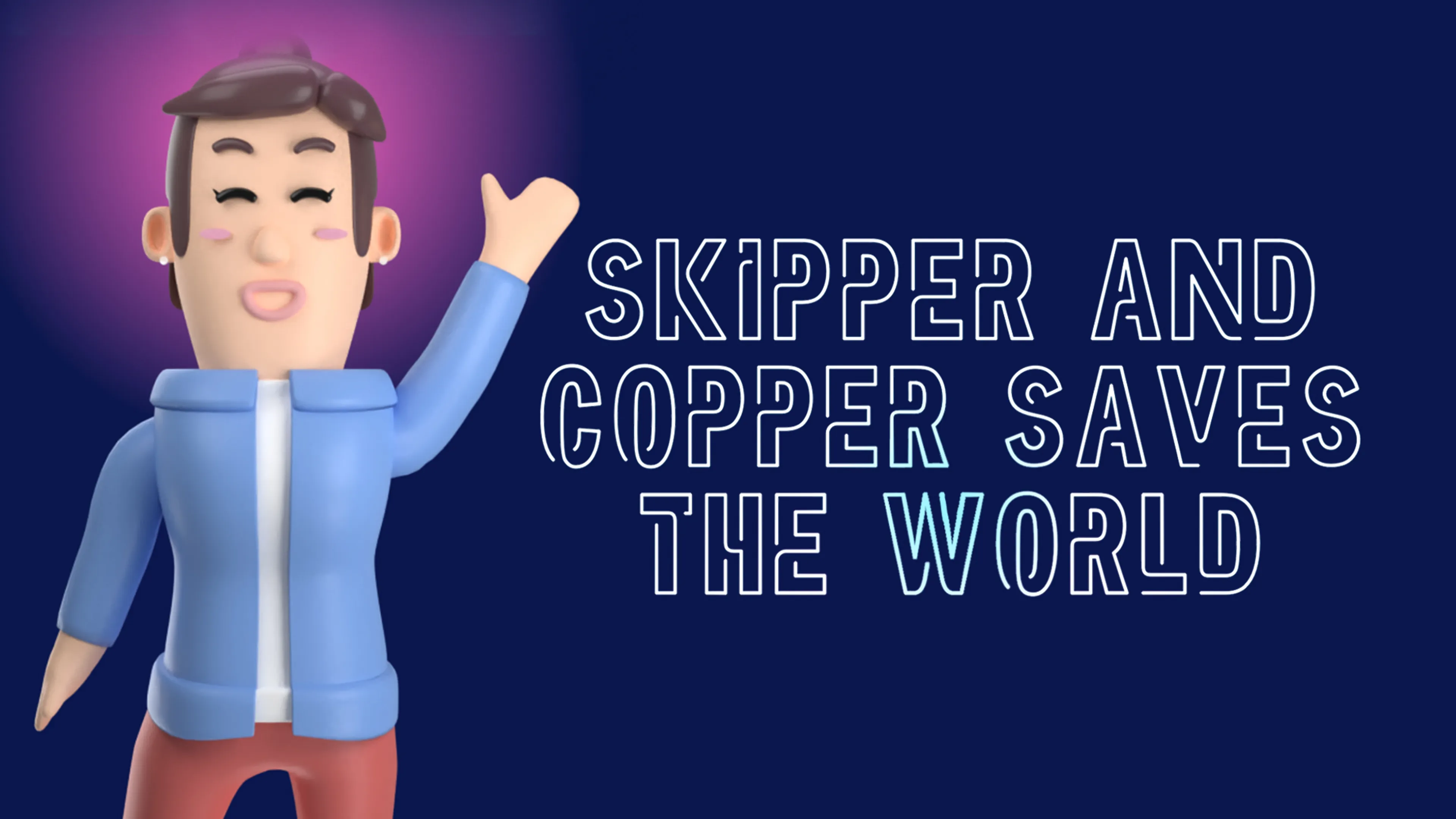 Skipper and Copper Saves the World poster